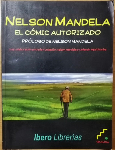Libro Nelson Mandela El Cómic Autorizado Historieta 193 Págs