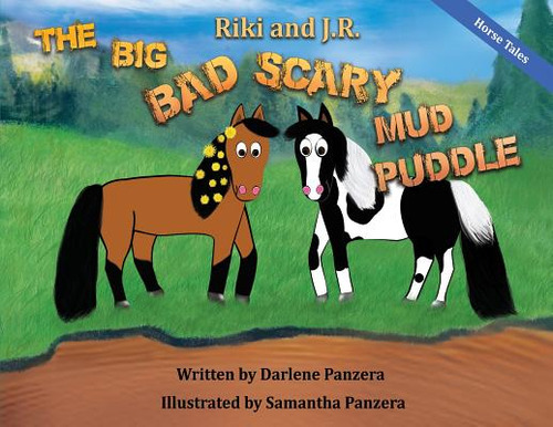 Riki And J.r.: The Big Bad Scary Mud Puddle, De Panzera, Darlene. Editorial Lightning Source Inc, Tapa Blanda En Inglés