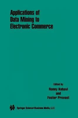 Libro Applications Of Data Mining To Electronic Commerce ...