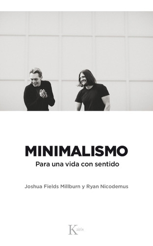 Libro Minimalismo Para Una Vida Con Sentido