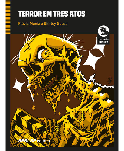 Terror Em Três Atos, De Muniz, Flávia. Editora Sesi - Sp Editora, Capa Mole, Edição 1ª Edição - 2018 Em Português