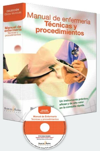 Manual De Enfermeria Tecnicas Y Procedimientos  1 Vol. +  Cd