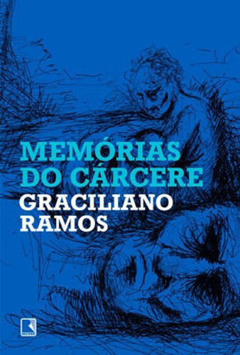 Memórias Do Cárcere, De Ramos, Graciliano. Editora Record, Capa Mole Em Português