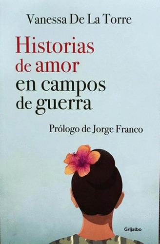 Libro Historias De Amor En Campos De Guerra