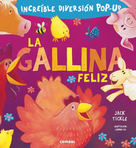 La Gallina Feliz (pop Up). Jack Tickle. Combel