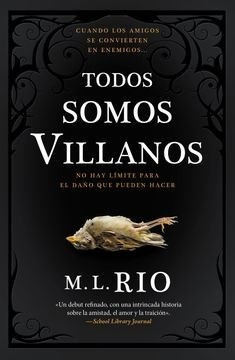Libro Todos Somos Villanos De M.l. Rio