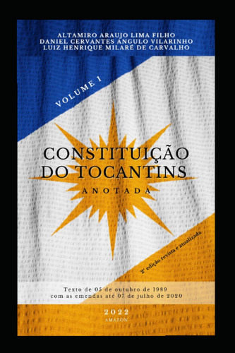Constituição Do Tocantins Anotada: Volume 1