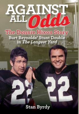 Libro Against All Odds : The Donnie Hixon Story - Stanley...