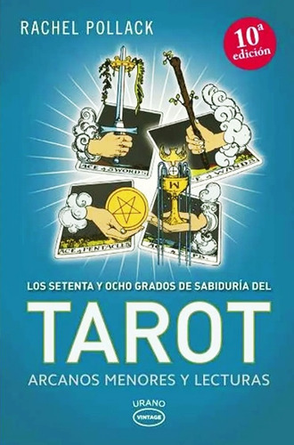78 Grados De Sabiduría Del Tarot - Arcanos Menores - Pollack
