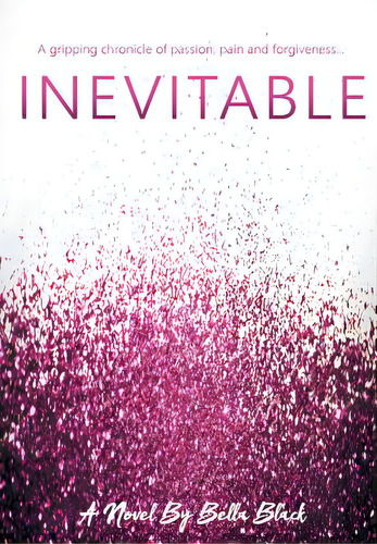 Inevitable, De Black, Bella. Editorial Lightning Source Inc, Tapa Blanda En Inglés