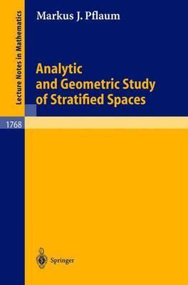 Libro Analytic And Geometric Study Of Stratified Spaces :...