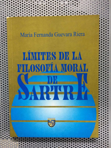 Filosofía Moral De Sartre. Mf Guevara R Nuevo