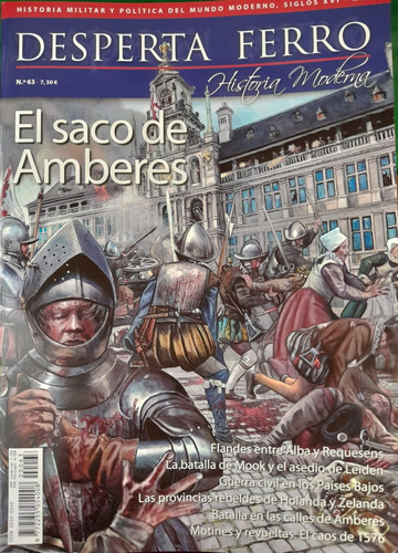 Revista Desperta Ferro Historia Moderna Saco De Amberes