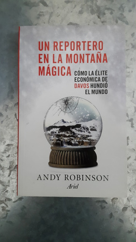 Andy Robinson / Un Reportero En La Montaña Mágica