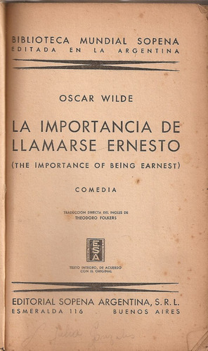 La Importancia De Llamarse Ernesto - Wilde - Sopena