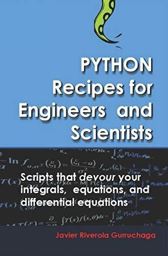 Book : Python Recipes For Engineers And Scientists Scripts.