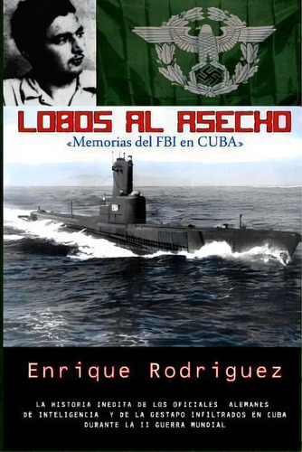 Lobos Al Asecho, De Enrique Rodriguez. Editorial Dhar Services, Tapa Blanda En Español