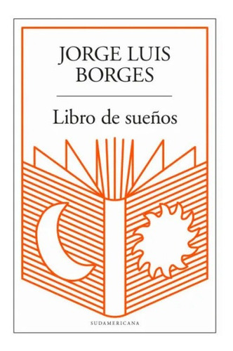 Libro De Sueños - Borges, Jorge Luis (libro) - Nuevo