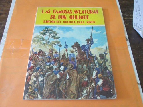 Las Famosas Aventuras De Don Quijote Edición Para Niños (Usado)