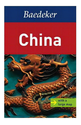China Baedeker Guide (baedeker Guides), De Baedeker Guides. Editorial Marco Polo Travel Publishing, Tapa Blanda En Español