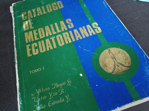 Mercurio Peruano: Libro Medallas De Ecuador L160