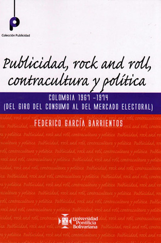 Publicidad Rock And Roll Contracultura Y Politica