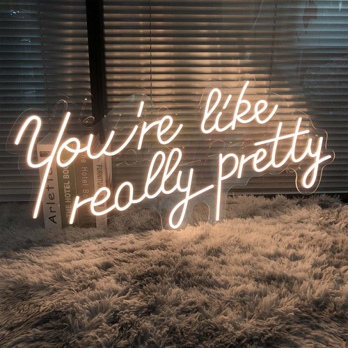 Señal De Neón You Are Like Really Pretty-acrílico Trans Qbb1