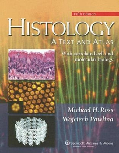 Libro Histology A Text And Atlas With Correlated Cell And Mo