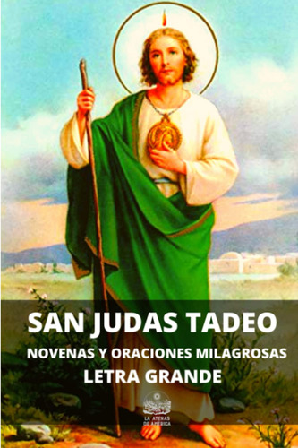 San Judas Tadeo. Novenas Y Oraciones Milagrosas: Letra Grand