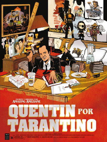 Quentin Por Tarantino: La Novela Gráfica Inspirada En La Vida De Quentin Tarantino, De Amazing Ameziane. Editorial Manontroppo, Tapa Dura, Edición Primera En Español, 2023