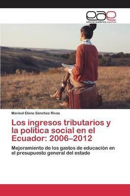 Libro Los Ingresos Tributarios Y La Politica Social En El...