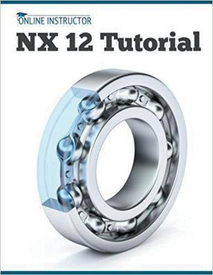 Libro Nx 12 Tutorial - Online Instructor