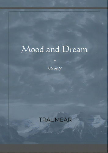 Mood And Dream, De Traumear. Editorial Lulu Pr, Tapa Blanda En Inglés