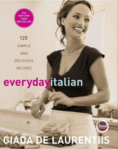 Libro: Everyday Italian: 125 Simple And Delicious Recipes