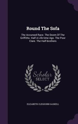 Libro Round The Sofa: The Accursed Race. The Doom Of The ...