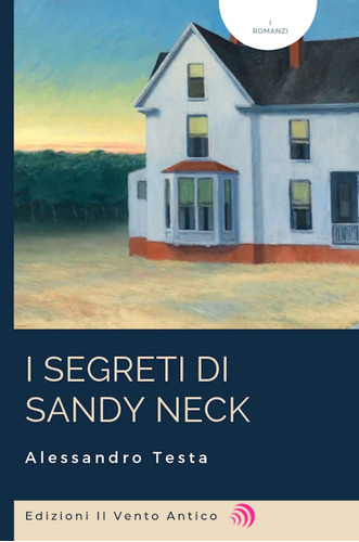 Libro: I Segreti Di Sandy Neck (i Romanzi) (italian Edition)