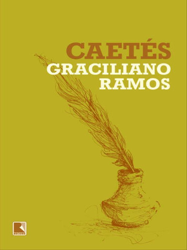 Caetés, De Ramos, Graciliano. Editora Record, Capa Mole Em Português