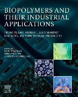 Libro Biopolymers And Their Industrial Applications : Fro...