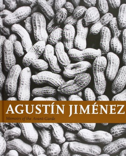 Libro Agustin Jimenez (ingles) Memoirs Of The Avant-garde De