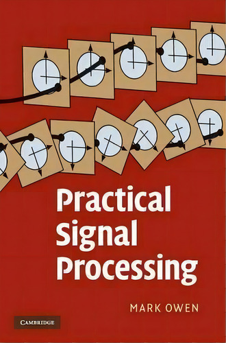 Practical Signal Processing, De Mark Owen. Editorial Cambridge University Press, Tapa Dura En Inglés