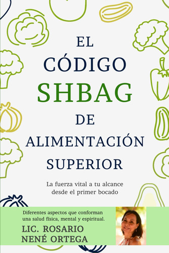 Libro: El Código Shbag De Alimentación Superior: La Fuerza V