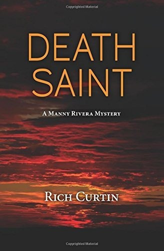 Book : Death Saint A Manny Rivera Mystery (manny Rivera...