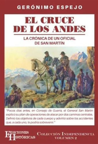 El Cruce De Los Andes - G Bartolomé - Ediciones Históricas