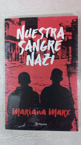 Nuestra Sangre Nazi - Mariana Marx - Cerrado / Sin Uso