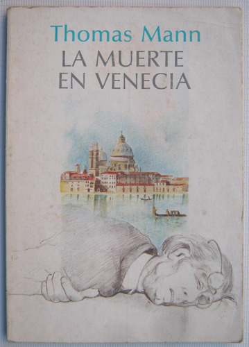 La Muerte En Venecia Thomas Mann