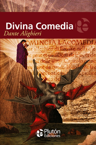 La Divina Comedia - Dante Alighieri Edición Esencial