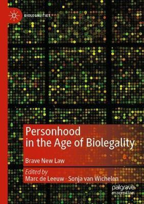 Libro Personhood In The Age Of Biolegality : Brave New La...