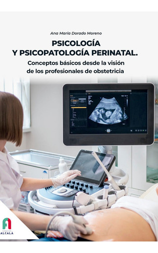 Libro Psicologia Y Psicopatologia Perinatal. - Dorado Mor...