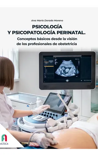 comprar Libro Psicologia Y Psicopatologia Perinatal. - Dorado Mor...