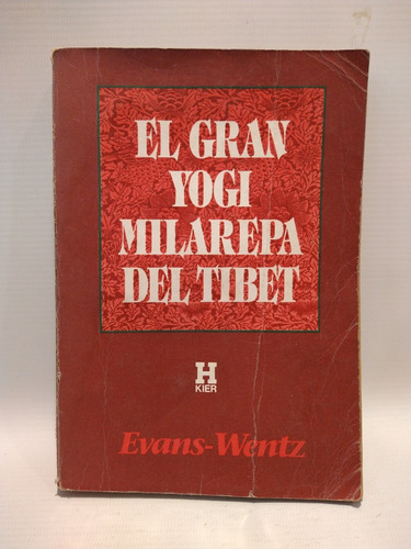 El Gran Yogi Milarepa Del Tibet Evans-wentz Kier R